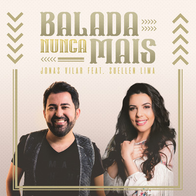 Balada Nunca Mais (featuring Suellen Lima)/Jonas Vilar