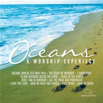 Oceans: A Worship Experience/Various Artists