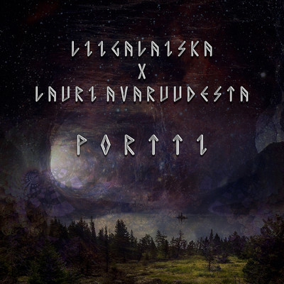 シングル/Portti/Liigalaiska／Lauri Avaruudesta