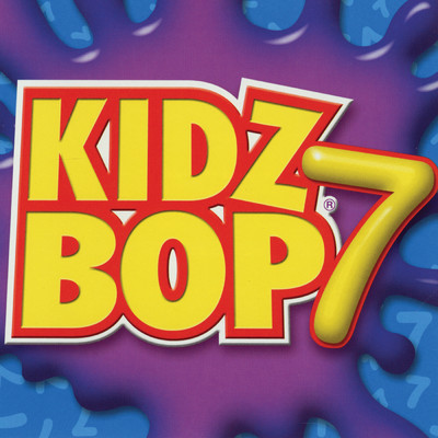 Kidz Bop 7/キッズ・ボップ