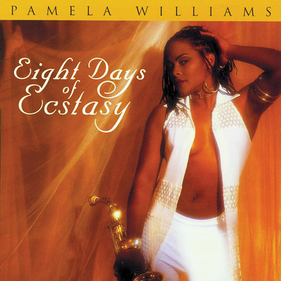 Eight Days Of Ecstasy/Pamela Williams