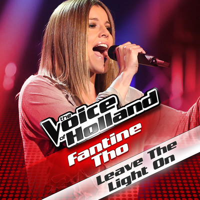 シングル/Leave The Light On (From The Voice Of Holland)/Fantine Tho