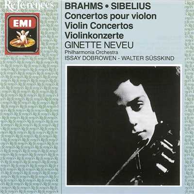 Brahms／Sibelius - Violin Concertos/Ginette Neveu／Philharmonia Orchestra／Walter Susskind／Issay Dobroven