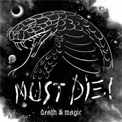 Death & Magic/MUST DIE！