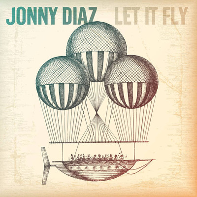 You Just Gotta Believe/Jonny Diaz