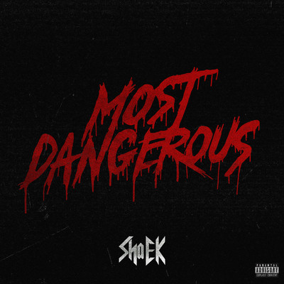 アルバム/Most Dangerous/Defiant Presents x Sha EK