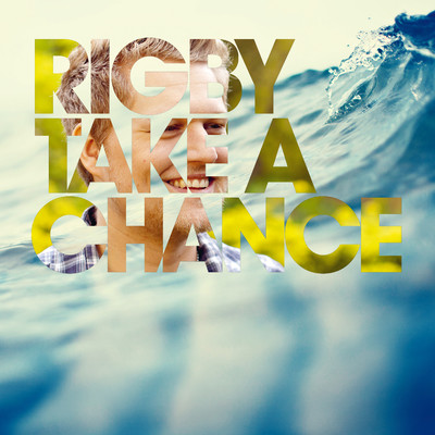 Take A Chance/Rigby