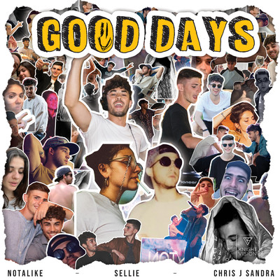 Good Days (feat. Chris J Sandra)/Notalike
