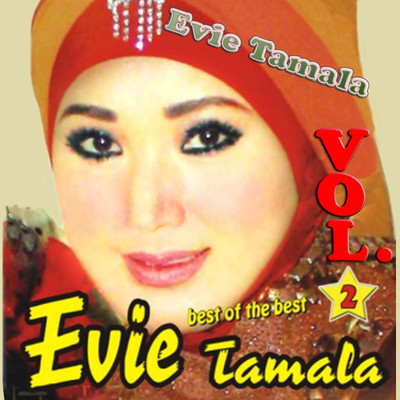 Best Of The Best Evie Tamala, Vol. 2/Evie Tamala