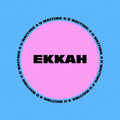 シングル/Waiting 4 You/Ekkah