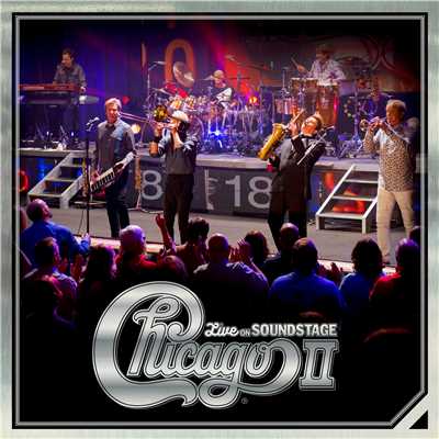 アルバム/Chicago II - Live on Soundstage/Chicago