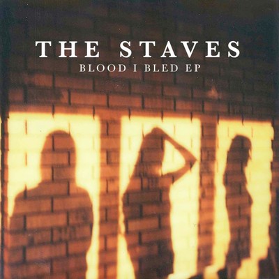 アルバム/Blood I Bled/The Staves