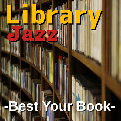 アルバム/Library Jazz -Best Your Book-/TK lab
