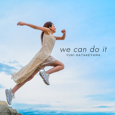 シングル/We Can Do It/畠山有希