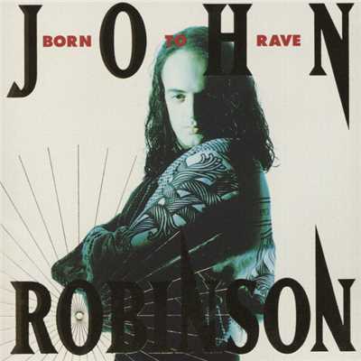 アルバム/BORN TO RAVE/JOHN ROBINSON