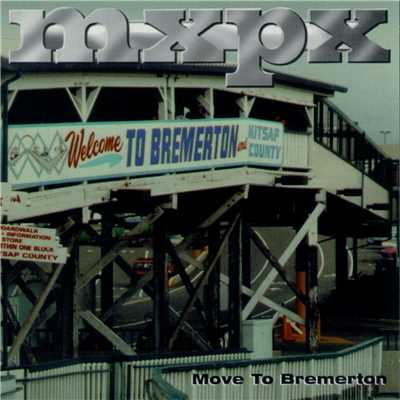 Move To Bremerton - EP/MXPX