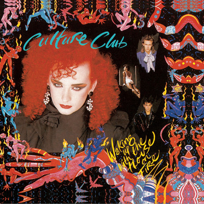 Waking Up With The House On Fire/Culture Club