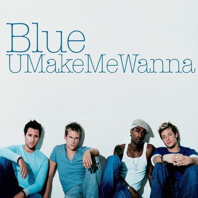 アルバム/U Make Me Wanna/ブルー