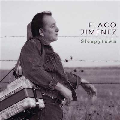 アルバム/Sleepytown/Flaco Jimenez
