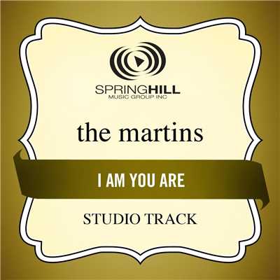 シングル/I Am You Are (Low Key ／ Studio Track Without Background Vocals)/The Martins