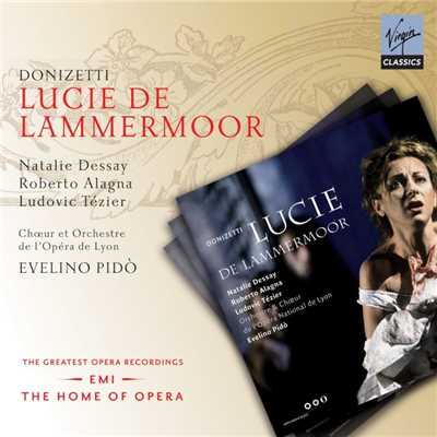 Lucie de Lammermoor, Act 1: ”Gilbert ！ C'est moi, mademoiselle” (Lucie, Gilbert)/Evelino Pido
