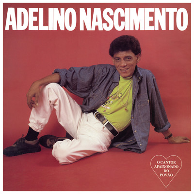 アルバム/Adelino Nascimento/Adelino Nascimento