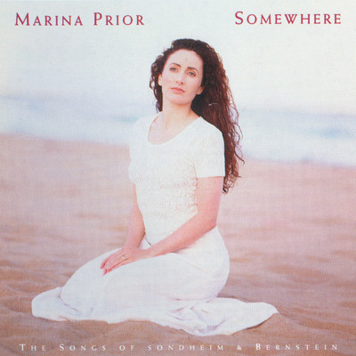 アルバム/Somewhere: The Songs of Sondheim & Bernstein/Marina Prior