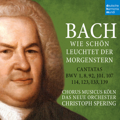 Christoph Spering／Das Neue Orchester／Chorus Musicus Koln／Daniel Johannsen／Tobias Berndt