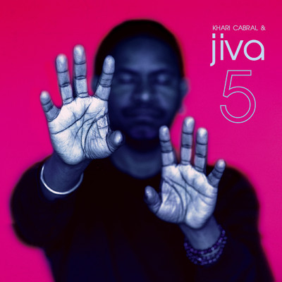 5/Khari Cabral／JIVA