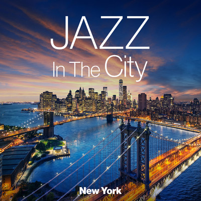 Jazz In the City: New York/Relaxing Piano Crew
