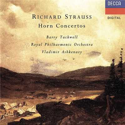 R. Strauss: Horn Concerto No. 1 in E flat major, Op. 11 - Allegro-Rondo (Allegro)/バリー・タックウェル／ロイヤル・フィルハーモニー管弦楽団／ヴラディーミル・アシュケナージ