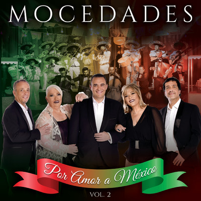 アルバム/Por Amor A Mexico (Vol. 2)/Mocedades