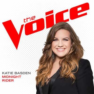 シングル/Midnight Rider (The Voice Performance)/Katie Basden