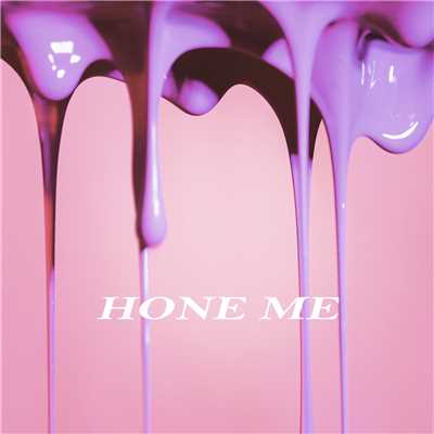 Hone Me (featuring YunB)/Rubber Soul