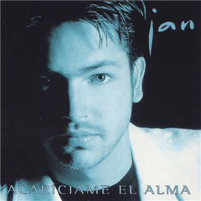 アルバム/Acariciame El Alma/Jan