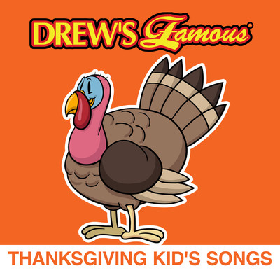Drew's Famous Thanksgiving Kid's Songs/The Hit Crew