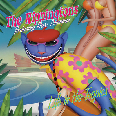 アルバム/Life In The Tropics (featuring Russ Freeman)/リッピントンズ