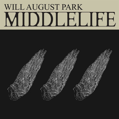 Middle Life/Will August Park