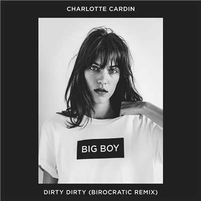 シングル/Dirty Dirty (Birocratic Remix)/Charlotte Cardin
