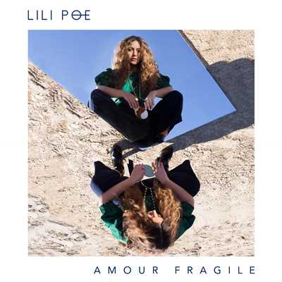 シングル/Amour fragile/Lili Poe