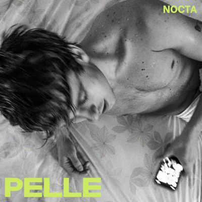 PELLE/NOCTA