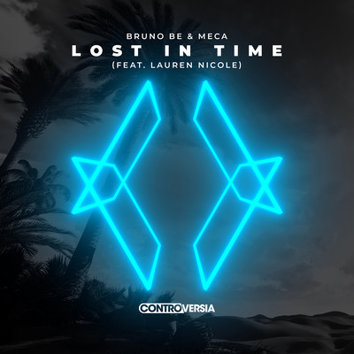 Lost In Time (feat. Lauren Nicole)/Bruno Be／Meca