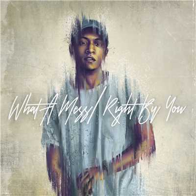 アルバム/What a Mess ／ Right by You - Single/Myles Castello