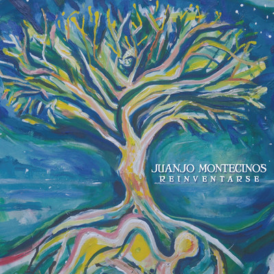 アルバム/Reinventarse/Juanjo Montecinos