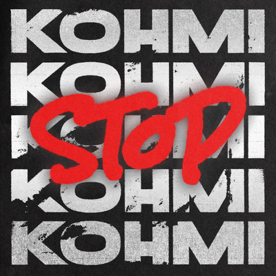 Stop/Kohmi