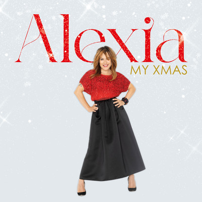 WHAT CHRISTMAS MEANS TO ME/Alexia