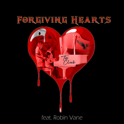 シングル/Forgiving Hearts (feat. Robin Vane)/Tim Clark