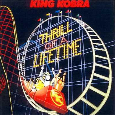 アルバム/Thrill Of A Lifetime/King Kobra