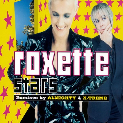 Stars [Remixes]/Roxette