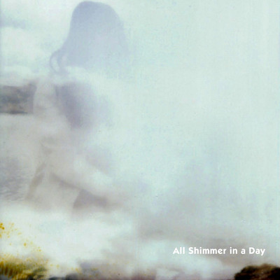 All Shimmer in a Day/My Lucky Day